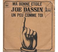 JOE DASSIN ma bonne etoile/un peu comme toi SP 7" CBS VG++