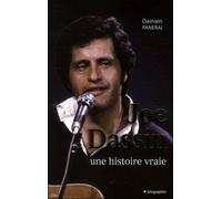 Joe Dassin Une histoire vraie - PANERAI-D - City - broché - Biographie