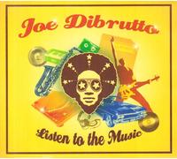 Joe Dibrutto - Listen to The Music