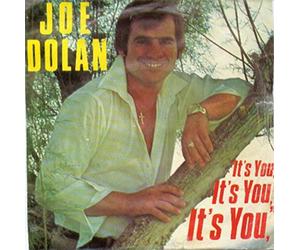 Joe Dolan - It's You, It's You, It's You