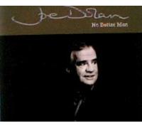 JOE DOLAN - NO BETTER MAN -HIS GREATEST HITS [UK Import]