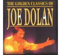 Joe Dolan - The Golden Classics of