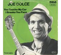 Joe Dolce - You toucha my car I breaka you face (1982) / Vinyl single [Vinyl-Single 7'']