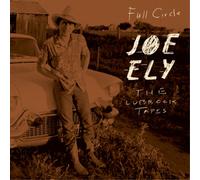 Joe Ely – Full Circle: The Lubbock Tapes – Vinyle 12"