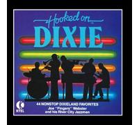 Joe "Fingers" Webster & His River City Jazzmen - Hooked on Dixie
