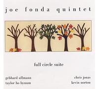 Joe Fonda Quintet - Full Circle Suite