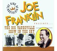 Joe Franklin Presents: Big Vaudeville Show in Sky
