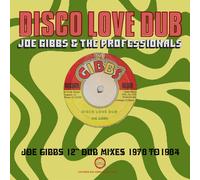 Joe Gibbs and The Professi Disco Love Dub: Joe Gibbs 12" Dub Mixes 1978 to (CD)