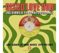 Joe Gibbs & The Professionals - Disco Love Dub: Joe Gibbs 12 Dub Mixes 1978-1984 [Compact Discs] Uk - Import