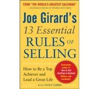 Joe Girards 13 Essential Rules of Selling How to Be a Top Achiever and Lead a Great Life by Joe Girard Paperback Book Joe Girard, (Auteur)