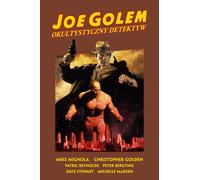 Joe Golem. Détective occulte