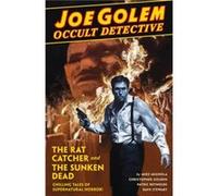 Joe Golem Occult Detective Volume 1 by Christopher Golden Inconnu (Auteur)