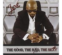 Joe - Good Bad The Sexy