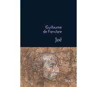 Joe - Guillaume De Fonclare - Stock - broché - Roman