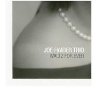 Joe Haider - Waltz For Ever [Compact Discs]