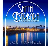 Joe Harnell - Santa Barbara: A Musical Portrait [Compact Discs]
