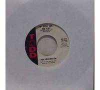Joe Henderson 45 RPM If You See Me Cry / Snap Your Fingers