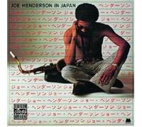 JOE HENDERSON - JOE HENDERSON IN JAPAN CD NEUF