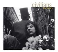 Henry,Joe - Civilians Gtf Bonus)