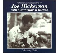 Joe Hickerson - Joe Hickerson with a Gathering of Friends