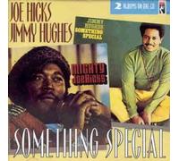 Joe Hicks & Jimmy Hughes - Something Special [Import]