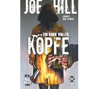 Joe Hill: Ein Korb Voller Köpfe