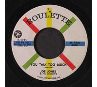 JOE JONES - you talk too much 45 rpm single