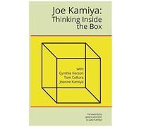Joe Kamiya: Thinking Inside The Box