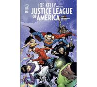 Joe KELLY présente JUSTICE LEAGUE - Tome 2