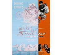 Joe Kid on a Sting-Ray - Joe Kid on a Sting-Ray - the History of BMX [Import anglais]