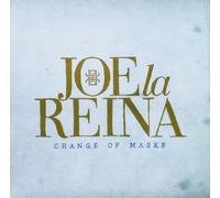Joe la Reina - Change of Masks [Import]