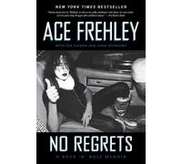 Joe Layden Ace Frehley John Ostrosky No Regrets (Poche)