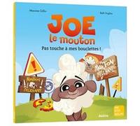 Maxime Gillio – Joe le mouton : Pas touche à mes bouclettes ! – Album jeunesse – Broché