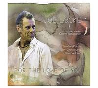 Joe Locke - for The Love of You [Import]