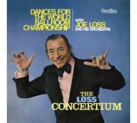 Joe Loss - Joe Loss - Dances for the World Ballroom Championship & The Loss Concertium
