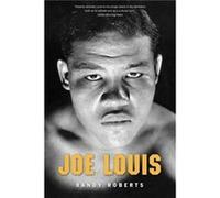 Joe Louis - Randy Roberts - Yale University Press - Livre en Anglais - Paperback Randy RobertsRandy Roberts (Auteur)