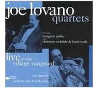 Joe Lovano Quartets - Live At The Village Vanguard