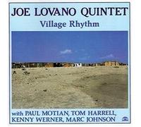 Joe Lovano Quintet - Village Rhythm Feat. Paul Motian