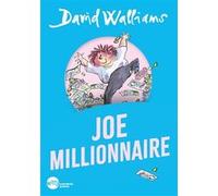 Joe Millionnaire (Ed.2024 - poche) David Walliams (Auteur), Tony Ross (Illustration), Valérie Le Plouhinec (Traduction)