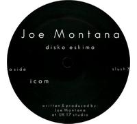 Joe Montana - JOE MONTANA / DISCO ESKIMO