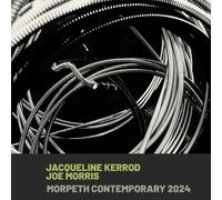 Joe Morris Jacqueline Kerrod Morpeth Contemporary 2024 (CD)