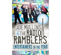 Joe Mullins & The Radio Ramblers: Entertainers of The Year