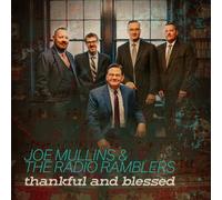 Joe Mullins & The Radio Ramblers - Thankful And Blessed [Compact Discs]