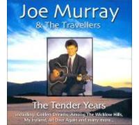JOE MURRAY & THE TRAVELLERS - THE TENDER YEARS- HIS HITS