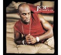 Joe - My Name is Joe [Import]