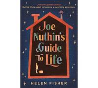 Joe Nuthin's Guide To Life