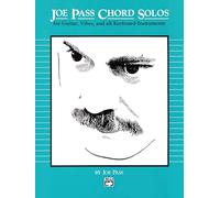 Joe Pass Chord Solos: For Guitar, Vibes & All Keyboard Instruments