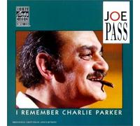 Joe Pass - I Remember Charlie Parker