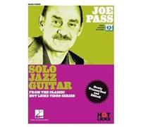 Joe Pass Solo Jazz Guitar Instructional Book With Online Video Lessons. from the Classic Hot Licks Video Series by Other Joe Pass Other Joe Pass (Auteur)