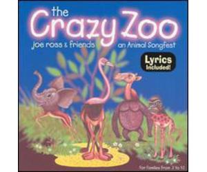 Joe Ross - Crazy Zoo-an Animal Songfest